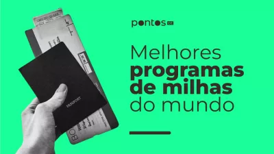 melhores-programas-de-milhas-do-mundo